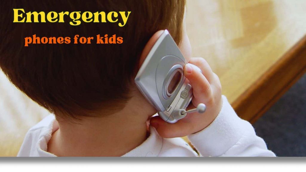 Best Emergency Phones for Child's Safety: A Guide for Parent's