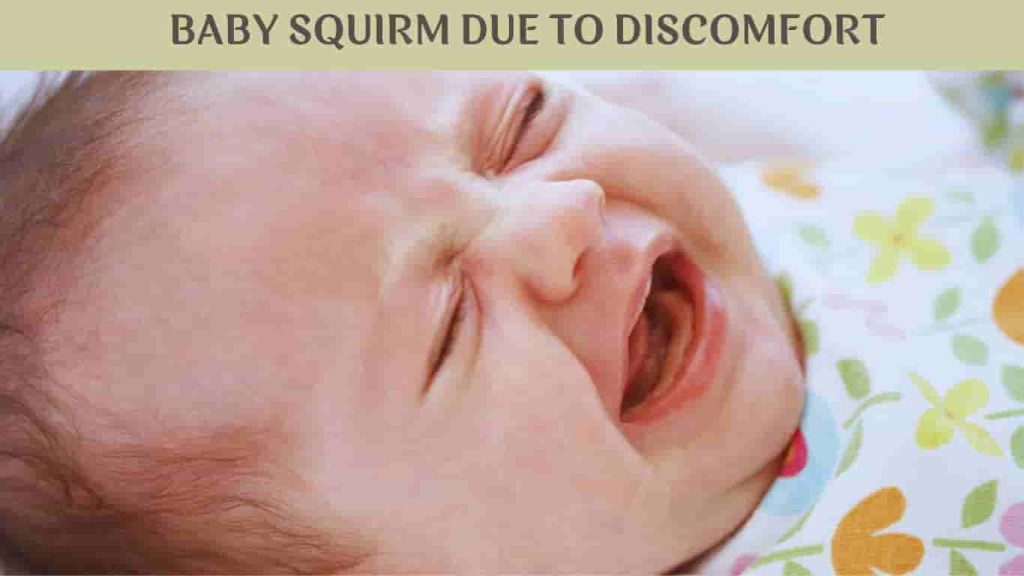 baby squirm due to discomfort