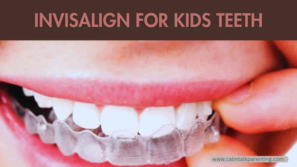 Invisalign for kids teeth